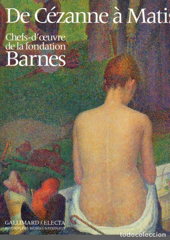 Libros: DE CEZANNE A MATISSE. CHEFS-DOEUVRE DE LA FONDATION BARNES. - AA.VV. - Foto 1