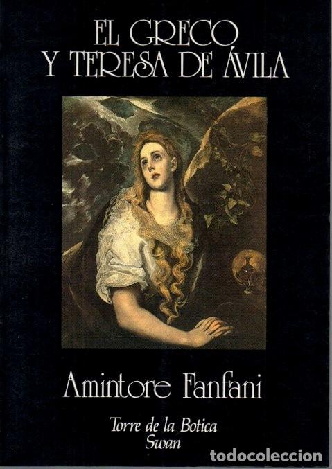 Libros: EL GRECO Y TERESA DE AVILA. - FANFANI, Amintore. - Foto 1