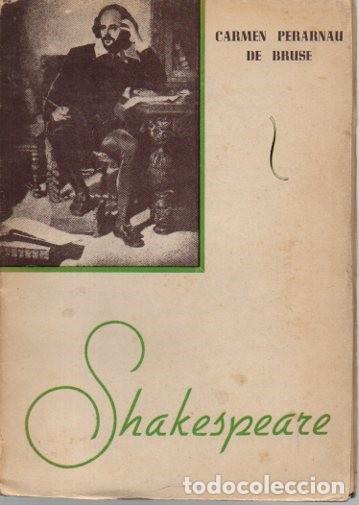 Libros: ESTUDIO BIOGRAFICO DE GUILLERMO DE SHAKESPEARE. - PERARNAU DE BRUSE, Carmen.