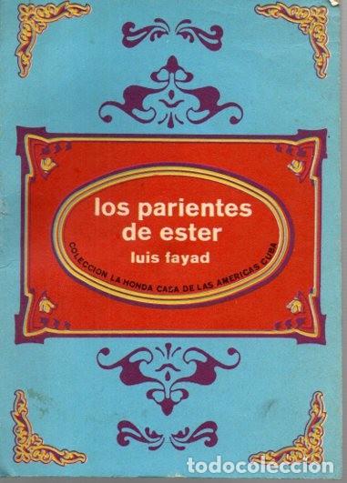 Libros: LOS PARIENTES DE ESTER. - FAYAD, Luis. - Foto 1