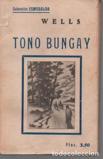 Libros: TONO-BUNGAY. - WELLS, H. J. - Foto 1