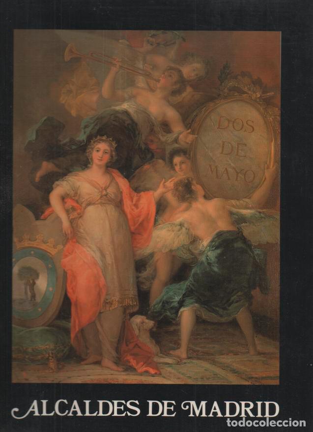 Libros: ALCALDES DE MADRID. 1820-1936. - ANONIMO. - Foto 1