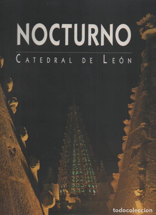 Libros: NOCTURNO. CATEDRAL DE LEON. - FIERRO, Angel. - Foto 1