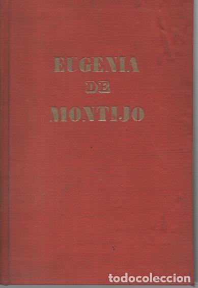 Libros: EUGENIA DE MONTIJO. EMPERATRIZ DE LOS FRANCESES. - AUBRY, Octave. - Foto 1