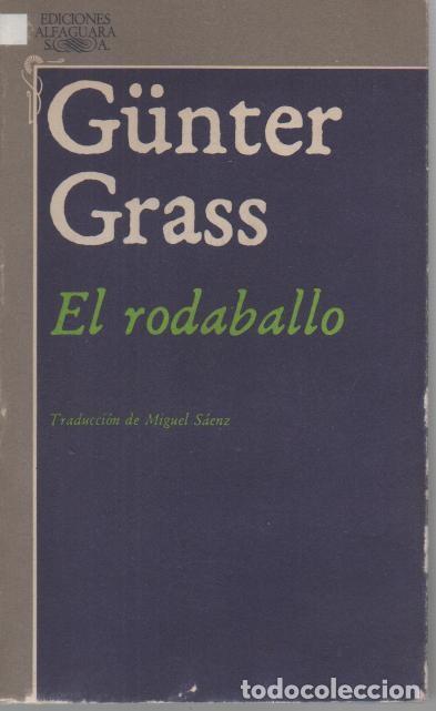 Libros: EL RODABALLO. - GRASS, G&uuml;nter. - Foto 1