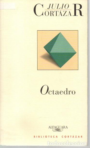 Libros: OCTAEDRO. - CORTAZAR, Julio. - Foto 1