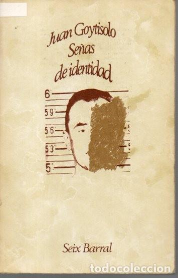 Libros: SE&Ntilde;AS DE IDENTIDAD. - GOYTISOLO, Juan. - Foto 1
