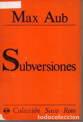 Libros: SUBVERSIONES. - AUB, Max. - Foto 1