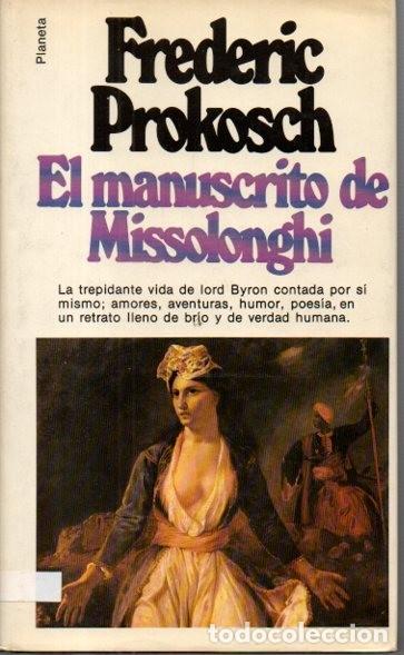 Libros: EL MANUSCRITO DE MISSOLONGHI. - PROKOSCH, Frederic. - Foto 1