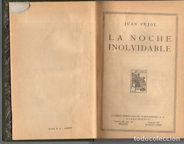 Libros: LA NOCHE INOLVIDABLE. - PUJOL, Juan. - Foto 1