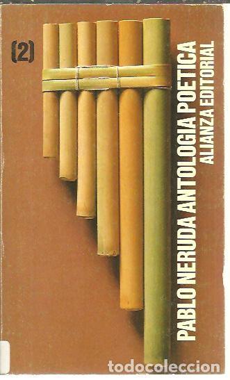 Libros: ANTOLOGIA POETICA. II. - NERUDA, Pablo. - Foto 1