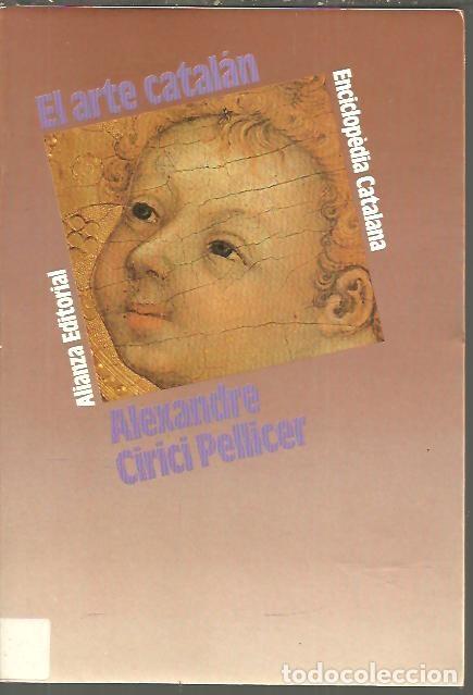 Libros: EL ARTE CATALAN. - CIRICI PELLICER, Alexandre. - Foto 1