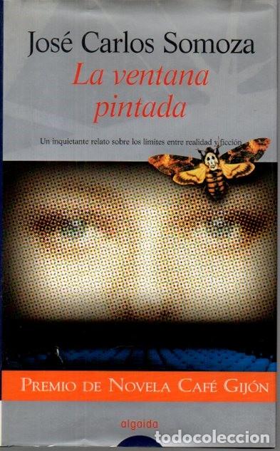 Libros: LA VENTANA PINTADA. - SOMOZA, Jos&eacute; Carlos. - Foto 1