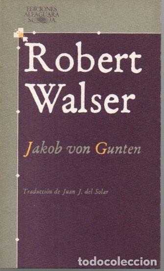 Libros: JAKOB VON GUNTEN. - WALSER, Robert. - Foto 1