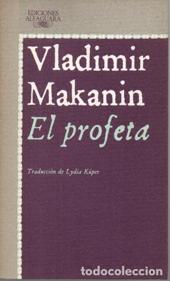 Libros: EL PROFETA. - MAKANIN, Vladimir. - Foto 1