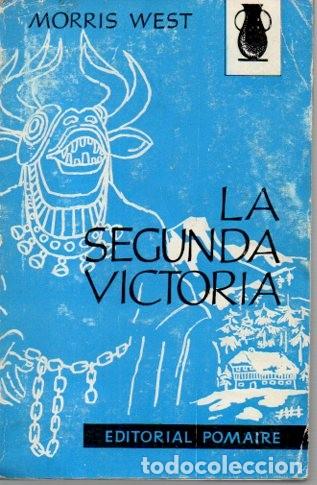 Libros: LA SEGUNDA VICTORIA. - WEST, Morris. - Foto 1