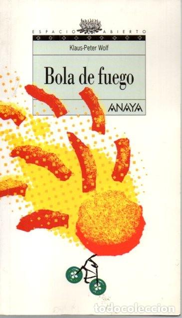 Libros: BOLA DE FUEGO. - WOLF, Klaus Peter. - Foto 1