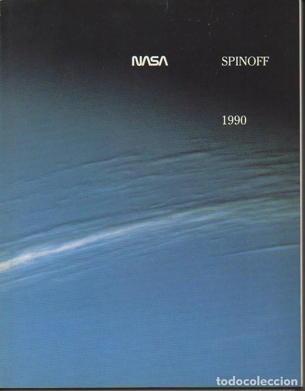 Libros: SPINOFF. 1990. NASA. - HAGGERTY, James. - Foto 1