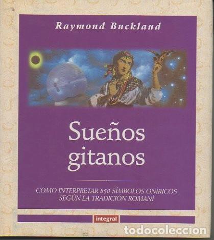 Libros: SUE&Ntilde;OS GITANOS. - BUCKLAND, Raymond. - Foto 1