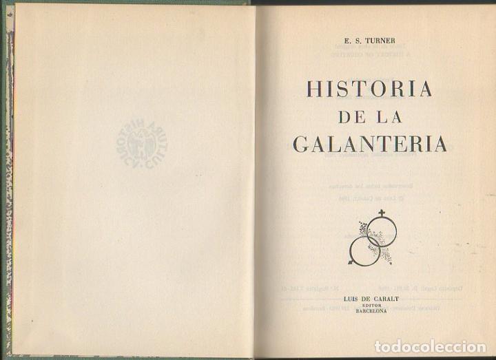 Libros: HISTORIA DE LA GALANTERIA. - TURNER, E. S. - Foto 1