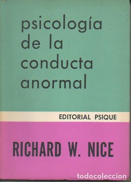 Libros: PSICOLOGIA DE LA CONDUCTA ANORMAL. - NICE, Richard W. - Foto 1