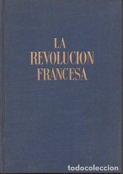 Libros: LA REVOLUCION FRANCESA. - ROJAS, Carlos. - Foto 1