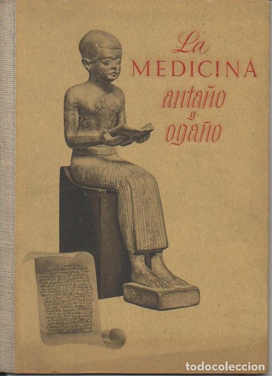 Libros: LA MEDICINA ANTA&Ntilde;O Y OGA&Ntilde;O. - ANONIMO. - Foto 1