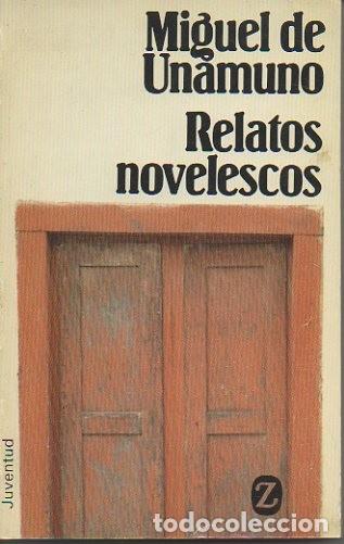 Libros: RELATOS NOVELESCOS. - UNAMUNO, Mguel de. - Foto 1