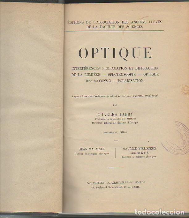 Libros: OPTIQUE. INTERFERENCES, PROPAGATION ET DIFFRACTION DE LA LUMIERE. SPECTROSCOPIE. OPTIQUE DES RAYONS - Foto 1