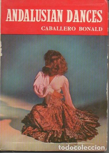 Libros: ANDALUSIAN DANCES. - CABALLERO BONALD, J. M. - Foto 1