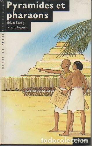 Libros: PYRAMIDES ET PHARAONS. - KOENIG, Viviane. - Foto 1