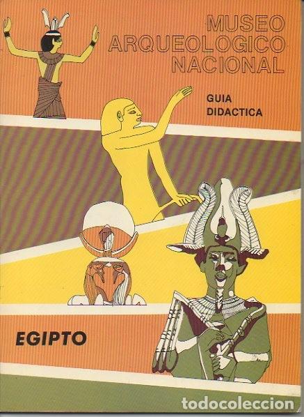Libros: EGIPTO. MUSEO ARQUEOLOGICO NACIONAL. GUIA DIDACTICA. - PEREZ DIE, M. Del Carmen.