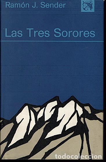 Libros: LAS TRES SORORES. - SENDER, Ram&oacute;n J. - Foto 1