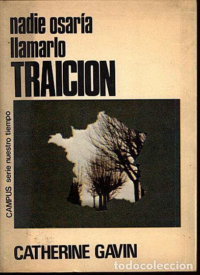 Libros: NADIE OSARIA LLAMARLO TRAICION. - GAVIN, Catherine. - Foto 1