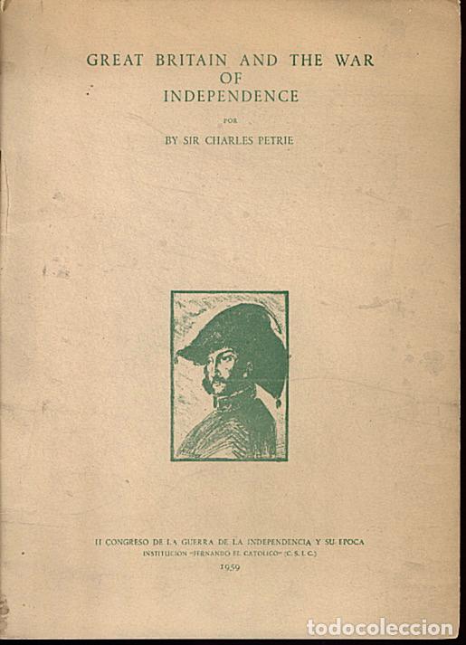 Libros: GREAT BRITAIN AND THE WAR INDEPENDENCE. - PETRIE, Charles. - Foto 1