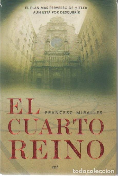Libros: EL CUARTO REINO. - MIRALLES, Francesc. - Foto 1