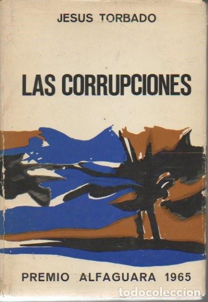 Libros: LAS CORRUPCIONES. - TORBADO, Jes&uacute;s. - Foto 1