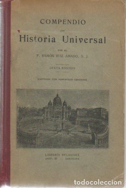 Libros: COMPENDIO DE HISTORIA UNIVERSAL. - RUIZ AMADO, P. Ram&oacute;n. - Foto 1