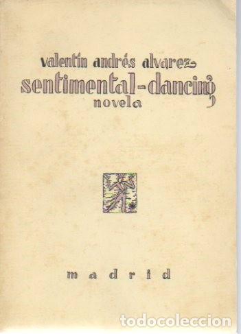 Libros: SENTIMENTAL DANCING. - ALVAREZ, Valent&iacute;n Andr&eacute;s. - Foto 1