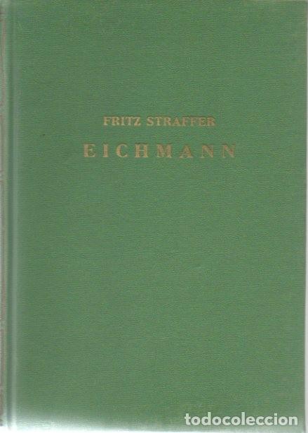 Libros: EICHMANN. &iquest;CRIMINAL DE GUERRA?. - STRAFFER, Fritz. - Foto 1