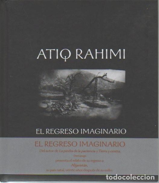 Libros: EL REGRESO IMAGINARIO. - RAHIMI, Atiq. - Foto 1