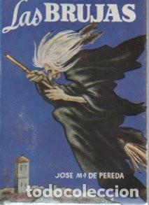 Libros: LAS BRUJAS. - PEREDA, Jos&eacute; M. De. - Foto 1