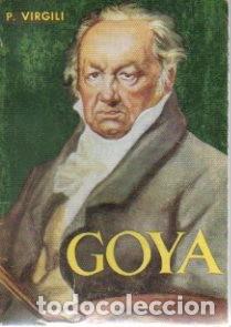 Libros: GOYA. - VIRGILI, Pablo. - Foto 1