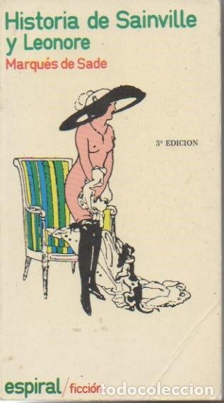 Libros: HISTORIA DE SAINVILLE Y LEONORE. - SADE, Marqu&eacute;s de. - Foto 1