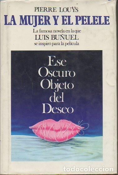 Libros: LA MUJER Y EL PELELE. - LOUYS, Pierre. - Foto 1