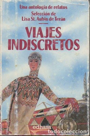 Libros: VIAJES INDISCRETOS. - ST. AUBIN DE TERAN, Lisa. - Foto 1