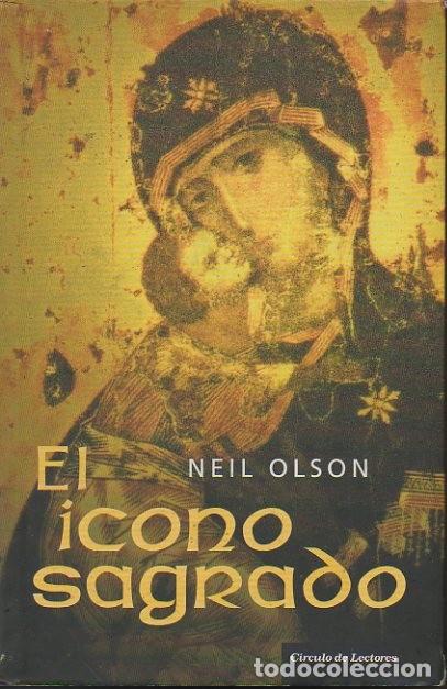 Libros: EL ICONO SAGRADO. - OLSON, Neil. - Foto 1
