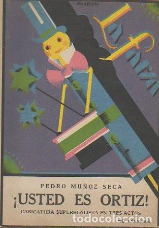 Libros: &iexcl;USTED ES ORTIZ!. - MU&Ntilde;OZ SECA, Pedro. - Foto 1