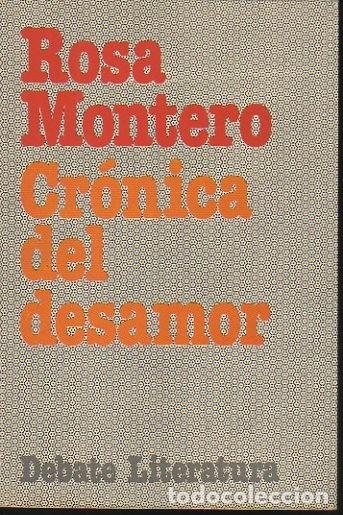Libros: CRONICA DEL DESAMOR. - MONTERO, Rosa. - Foto 1