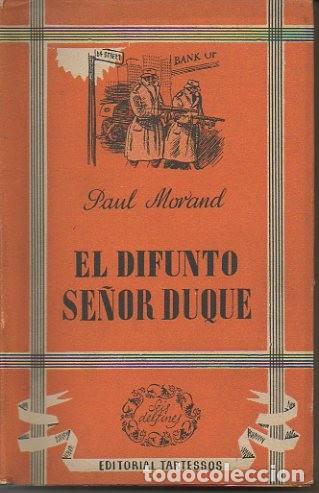 Libros: EL DIFUNTO SE&Ntilde;OR DUQUE. - MORAND, Paul. - Foto 1
